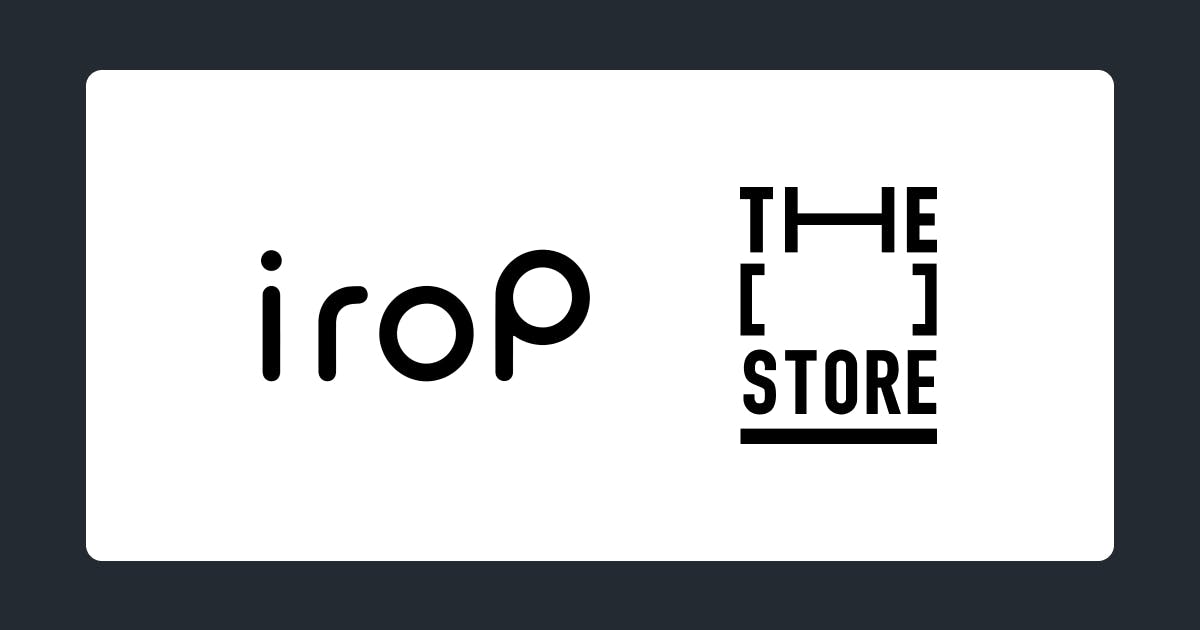 次世代型ショップ「THE [　] STORE」にパーソナルカラーケアブランド「irop」が出店決定 〜2024年7月11日（木）よりリアル店舗初出店、インフルエンサーによる1日店長イベントを開催〜